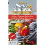 Goldegg Verlag GmbH Punsch & Glühwein im Advent, 2. Auflage: