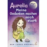 Eulogia Verlag Aurelia - Meine Gedanken machen mich stark