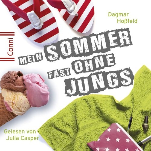 Dagmar Hoßfeld: Mein Sommer Fast Ohne Jungs [Audio CD] Conni (Jugendroman) (Neu differenzbesteuert)