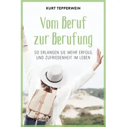 Vom Beruf zur Berufung