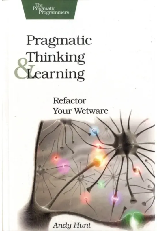 Pragmatic Thinking And Learning - Andy Hunt, Kartoniert (TB)