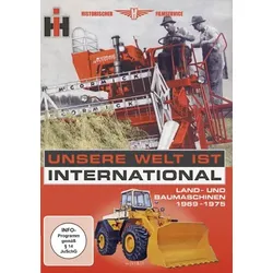 IHC – Unsere Welt ist International (Land- u. Baumaschinen 1969-1975)