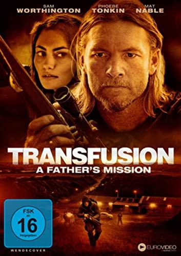 Transfusion - A Father's Mission (Neu differenzbesteuert)