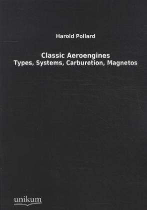 Classic Aeroengines - Harold Pollard  Kartoniert (TB)