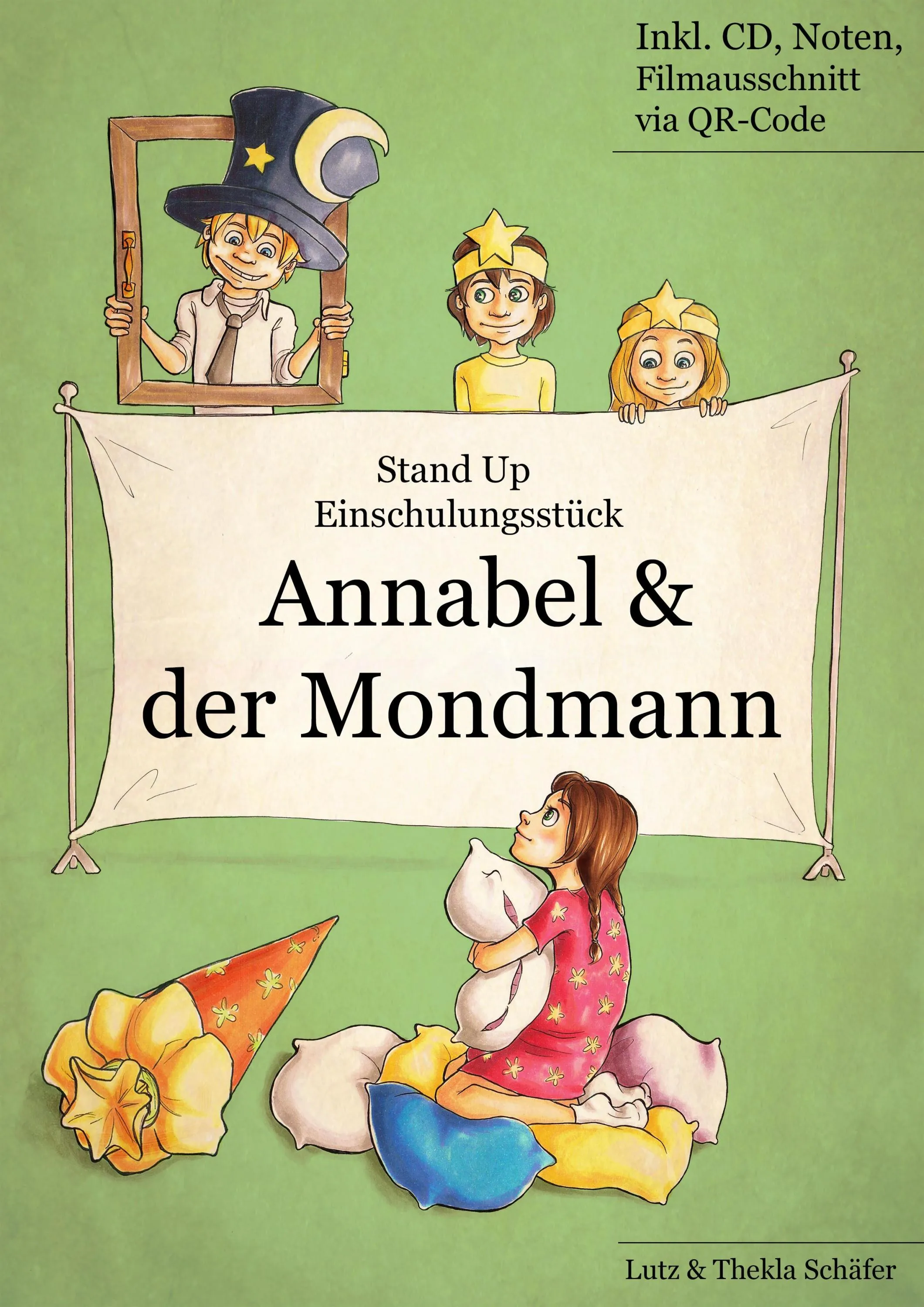 Einschulungsstück: Annabel Und Der Mondmann - Lutz Schäfer  Thekla Schäfer  Geheftet