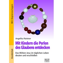 Mit Kindern die Perlen des Glaubens entdecken