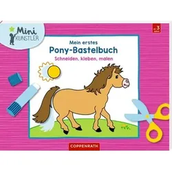 COPPENRATH 64213 Mein erstes Pony-Bastelbuch (Mini-Künstler)