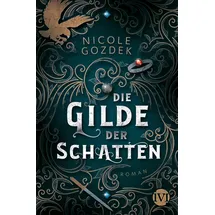 IVI Die Gilde der Schatten: