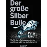 Kopp Verlag / Kopp Verlag e.K. Der große Silber-Bulle