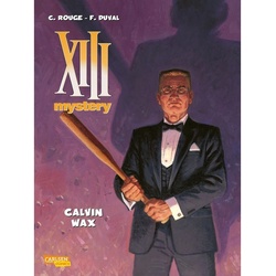 Calvin Wax / Xiii Mystery Bd.10 - Fred Duval, Kartoniert (TB)