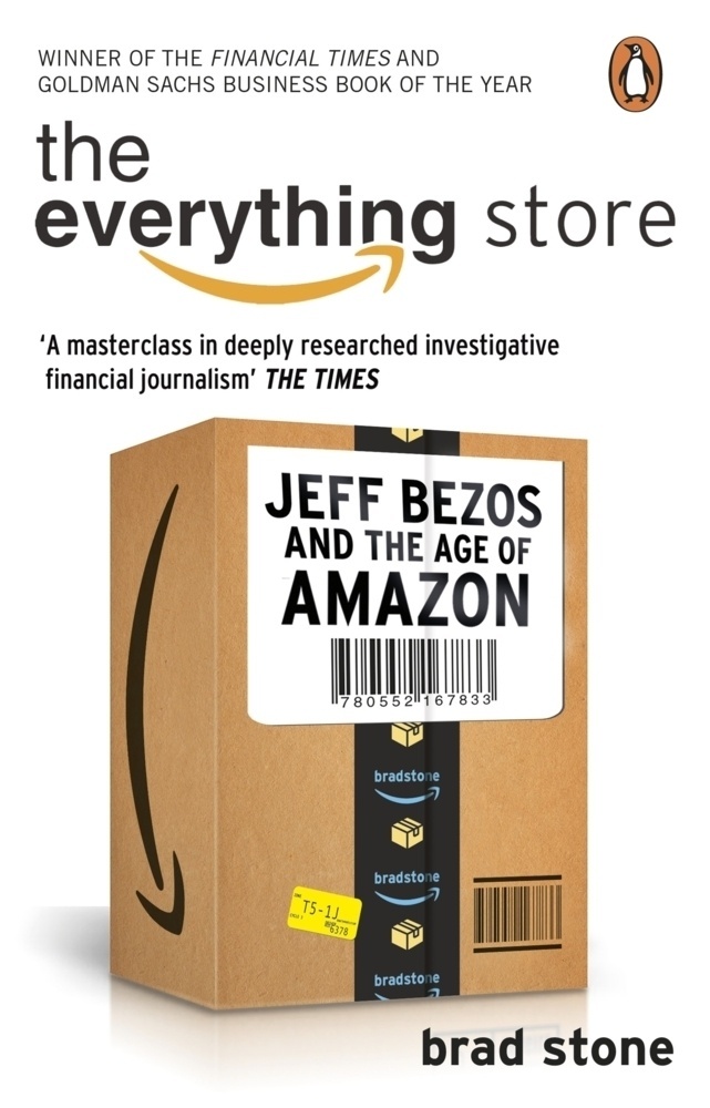 The Everything Store: Jeff Bezos And The Age Of Amazon - Brad Stone  Kartoniert (TB)