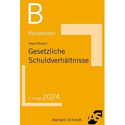 Basiswissen Gesetzliche Schuldverhältnisse