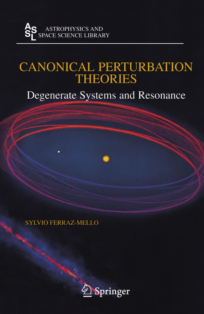 Canonical Perturbation Theories - Sylvio Ferraz-Mello  Kartoniert (TB)