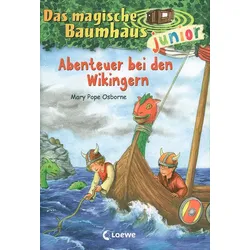 Abenteuer bei den Wikingern - Das magische Baumhaus junior (Bd. 15)