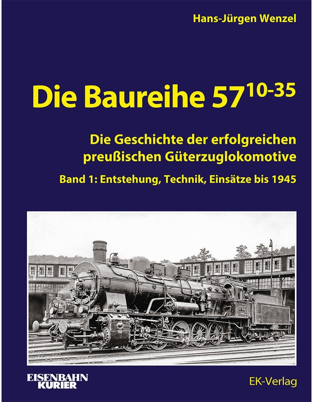 Die Baureihe 57.10-35 - Hans-jürgen Wenzel, Gebunden