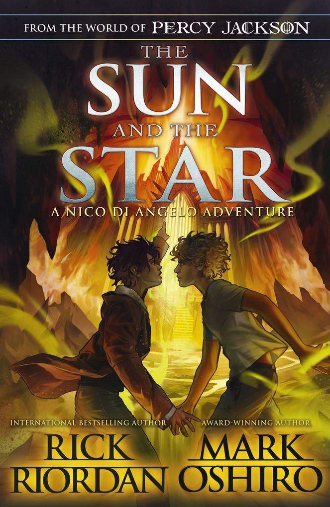 From the World of Percy Jackson: The Sun and the Star (The Nico Di Angelo Adventures): Buch von Rick Riordan/ Mark Oshiro