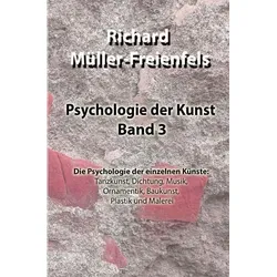 Psychologie der Kunst / Psychologie der Kunst. Band 3