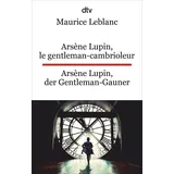 dtv Arsène Lupin, le gentleman-cambrioleur. Arsène Lupin, der Gentleman-Gauner