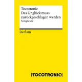 Reclam, Philipp Das Unglück muss zurückgeschlagen werden. Songtexte
