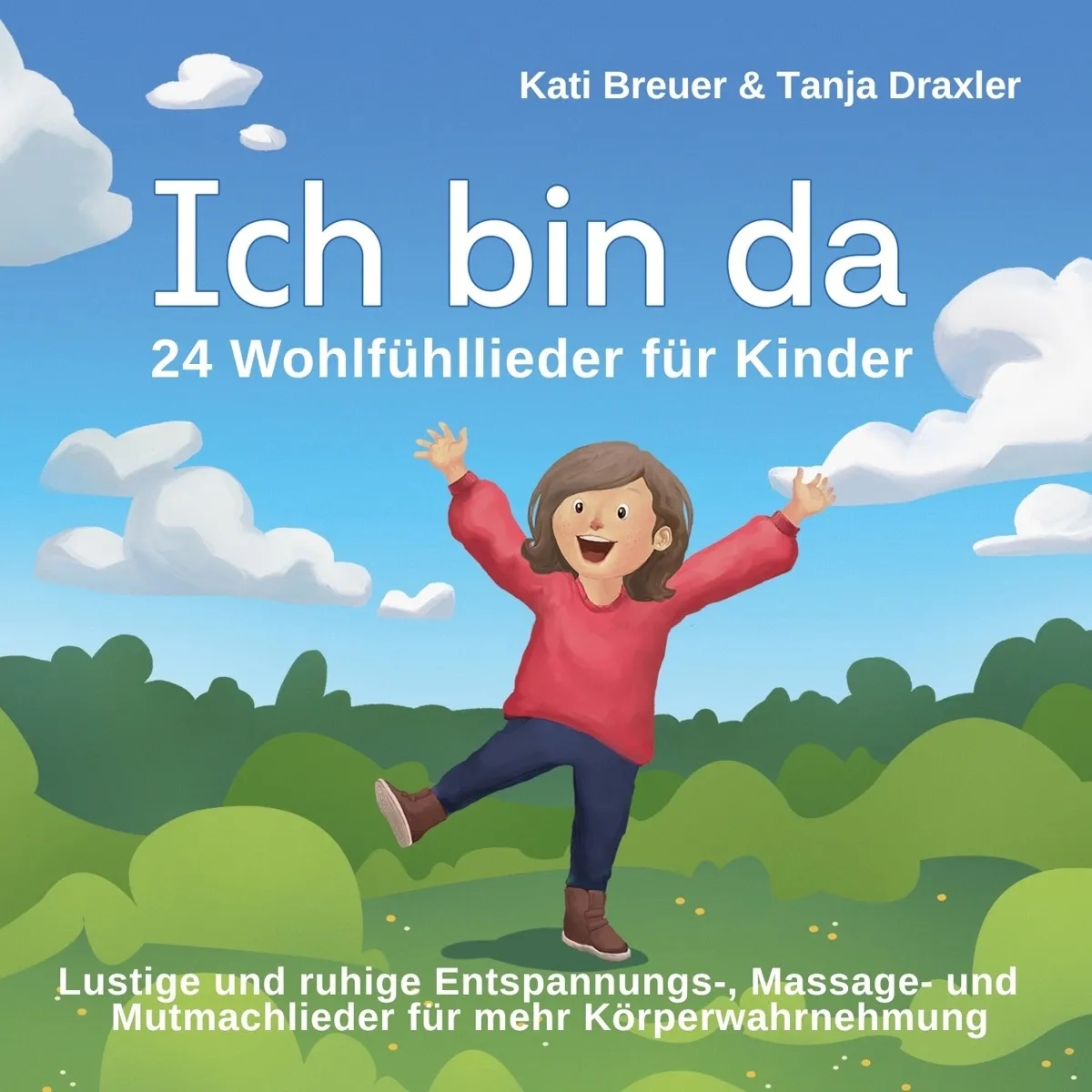 Ich Bin Da - Kati Breuer & Draxler Tanja. (CD)