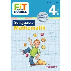 Fit für die Schule: Übungsblock Mathematik 4. Klasse