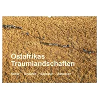 Calvendo Ostafrikas Traumlandschaften. Kenia - Tansania - Sansibar -
