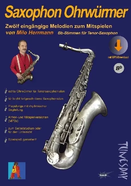 Saxophon Ohrwürmer  Für Tenor-Saxophon - Milo Herrmann  Kartoniert (TB)