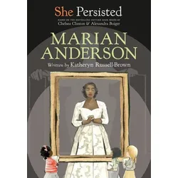 She Persisted: Marian Anderson