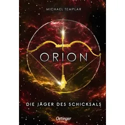 Die Sternen-Saga 2. Orion