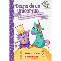 Scholastic Diario de Un Unicornio #4: La Princesa de