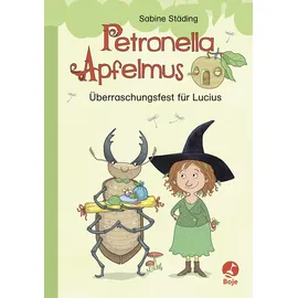 Baumhaus Medien Petronella Apfelmus - Überraschungsfest für Lucius