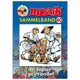 MOSAIK Steinchen f. Steinchen MOSAIK Sammelband 040 Softcover: In Japan gestrandet