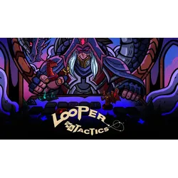 Looper Tactics