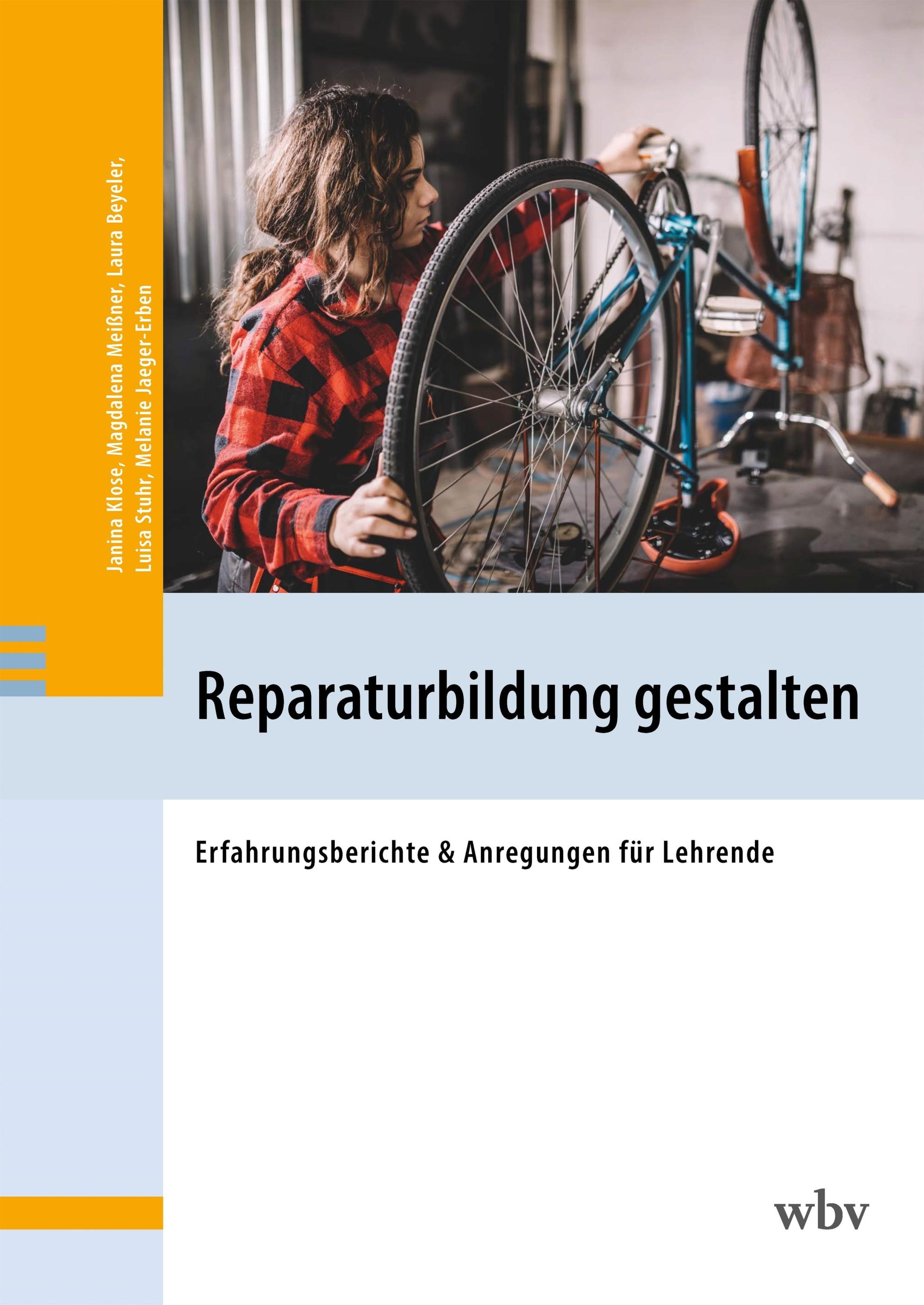 Reparaturbildung Gestalten - Janina Klose  Magdalena Meißner  Laura Beyeler  Luisa Stuhr  Melanie Jaeger-Erben  Taschenbuch
