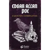 Plutón Ediciones Edgar Allan Poe: Cuentos Completos (Colección Oro, Band 1)
