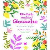 LAURENCE KING Einfach mal(en) Gouache 20 St. farbenfrohe Projekte
