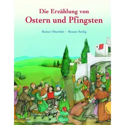 Die Erzählung von Ostern und Pfingsten