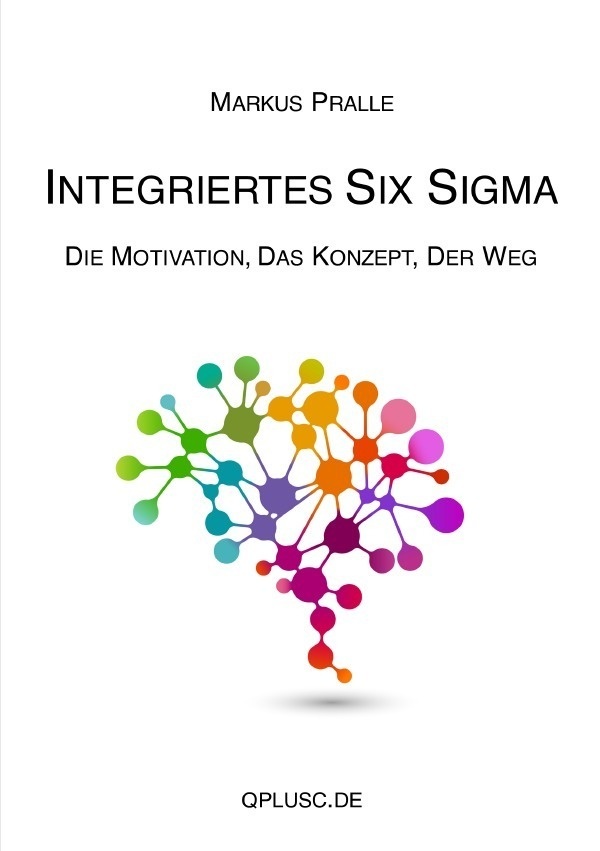 Integriertes Six Sigma - Markus Pralle  Kartoniert (TB)