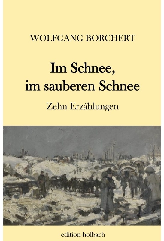 Im Schnee  Im Sauberen Schnee - Wolfgang Borchert  Kartoniert (TB)