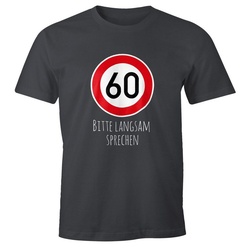 MoonWorks Print-Shirt Herren T-Shirt Geburtstag 60 Straßenschild Tempolimit Bitte langsam mit Print grau XXL
