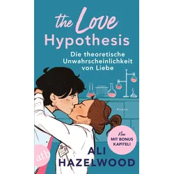 The Love Hypothesis – Die theoretische Unwahrscheinlichkeit von Liebe