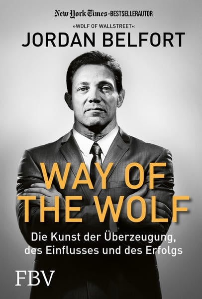 Way of the Wolf: Buch von Jordan Belfort