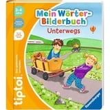 tiptoi Mein Wörter-Bilderbuch: Unterwegs, Lernbuch