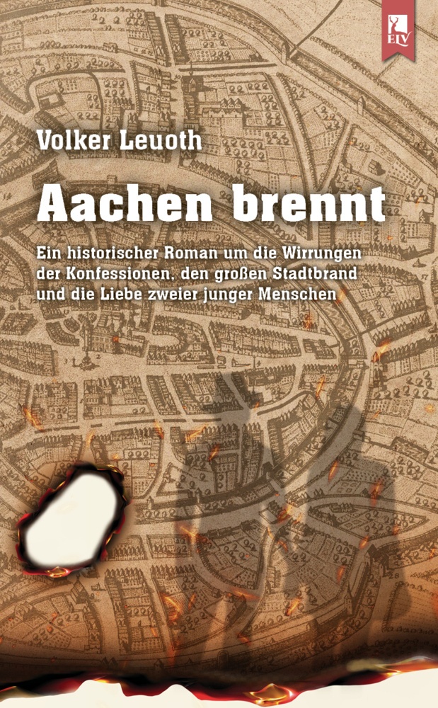 Aachen Brennt - Volker Leuoth  Kartoniert (TB)