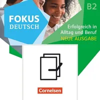 Cornelsen Verlag Fokus Deutsch B1+/B2. Erfolgreich in Alltag und
