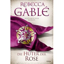 Lübbe Die Hüter der Rose