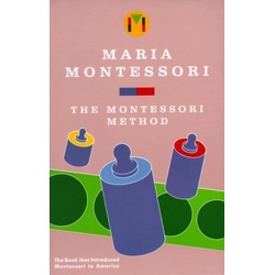 Montessori Method als eBook Download von Maria Montessori