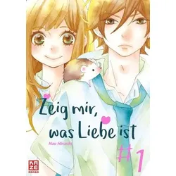 Zeig mir, was Liebe ist - Bd.1