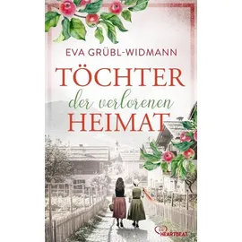 Bastei Lübbe Töchter der verlorenen Heimat