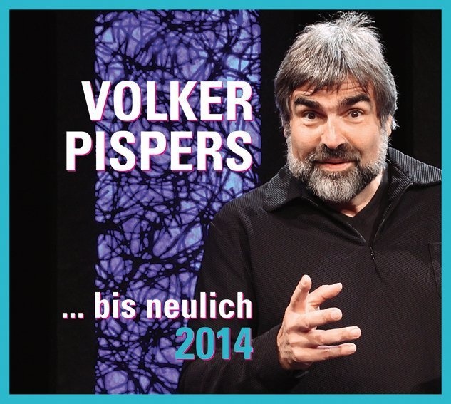 Volker Pispers: Bis Neulich 2014 2 Audio-Cd - Volker Pispers (Hörbuch)